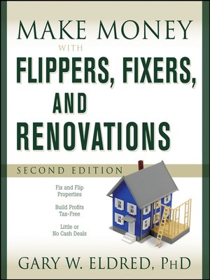 cover image of Make Money with Flippers, Fixers, and Renovations